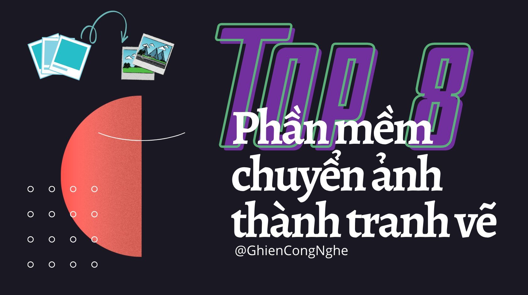 Top 8 phần mềm chuyển ảnh thành tranh vẽ vừa art vừa cool