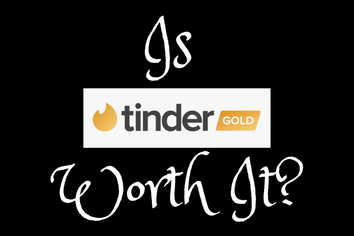 Tinder Gold là gì và nó có đáng tiền không?