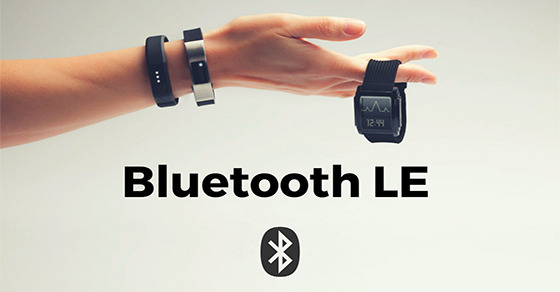 Công nghệ BLE là gì? Có phải là bản nâng cấp khác của Bluetooth không?