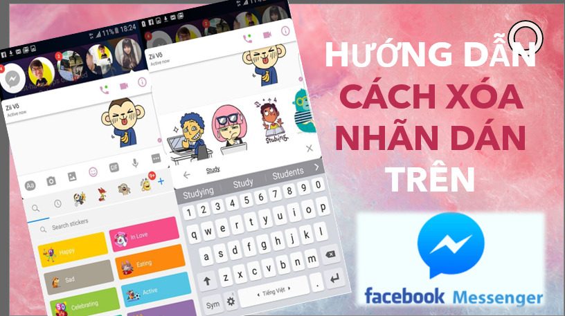 Hướng dẫn cách xóa nhãn dán trên Messenger nhanh chỉ trong 1 nốt nhạc