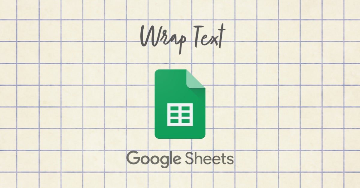 cach wrap text trong google sheets 00