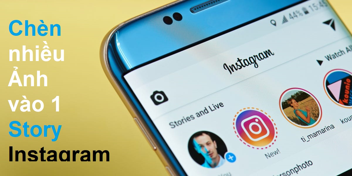 3 cách chèn nhiều ảnh vào 1 Story Instagram mà bạn không nên bỏ qua nếu là Instagramer
