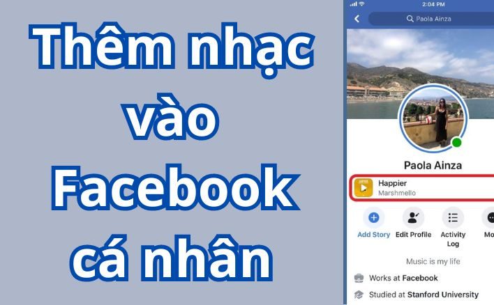 Cách thêm nhạc vào Facebook đơn giản trên điện thoại, máy tính Lợi ích của việc thêm nhạc vào Facebook cá nhân