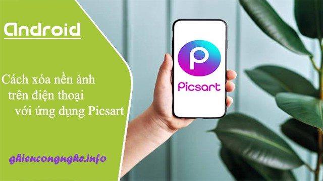 Ứng dụng xóa nền ảnh Picsart đang là sự lựa chọn hàng đầu của nhiều người dùng hiện nay. Không chỉ đơn giản là xóa nền, ứng dụng này còn cung cấp các tính năng chỉnh sửa ảnh độc đáo, cho phép bạn trang trí, tạo hình và thêm hiệu ứng cho những bức ảnh của mình. Cùng tải và trải nghiệm ngay hôm nay!