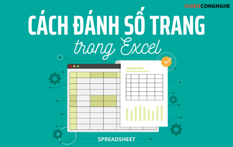 5 cách đánh số trang trong Excel sẽ cứu rỗi thời gian bạn