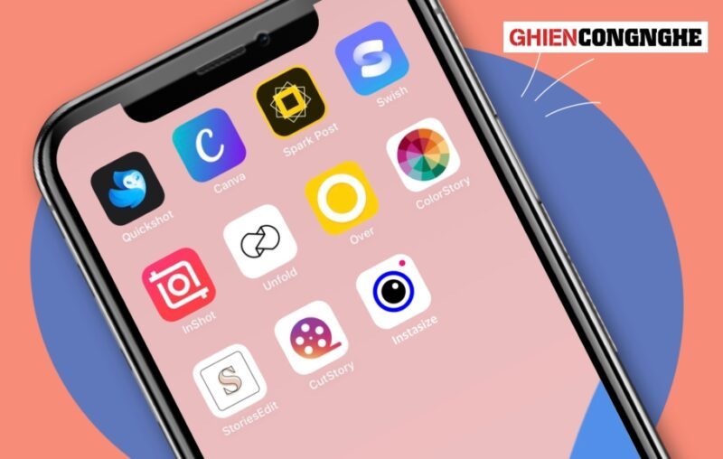 Top 21 App Chỉnh Sửa Ảnh Đẹp Và Cách Chỉnh Ảnh Không Vỡ Nét