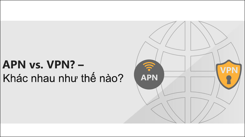 Sự khác biệt giữa APN riêng tư và VPN là gì?