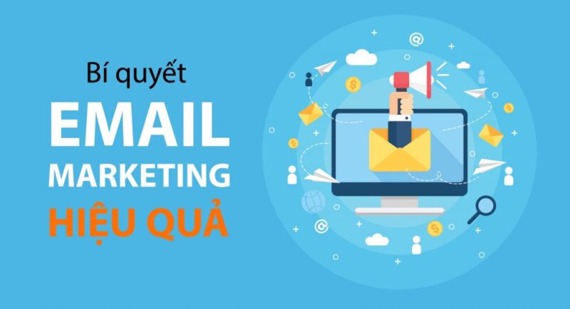 Cách gửi Email Marketing hiệu quả