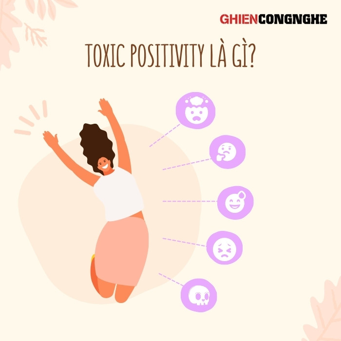 Toxic positivity là gì