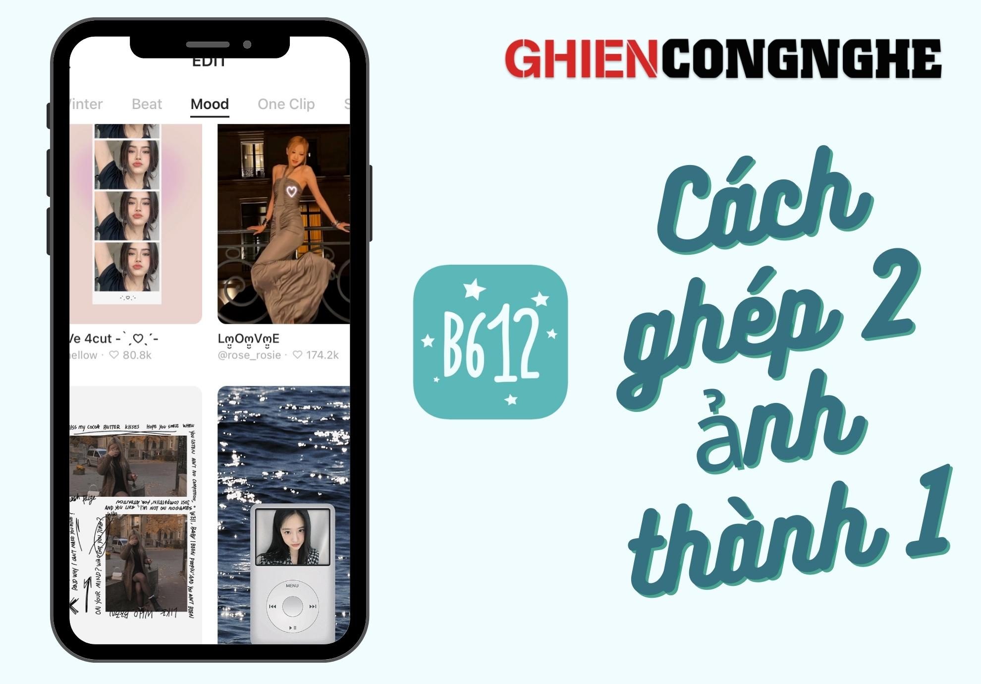 Cách Ghép 2 Ảnh Thành 1 Trên B612 Chỉ Với Các Bước Đơn Giản