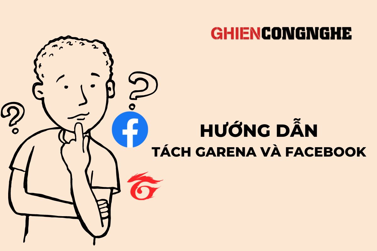 Cách gỡ liên kết Facebook với Garena nhanh chóng và đơn giản