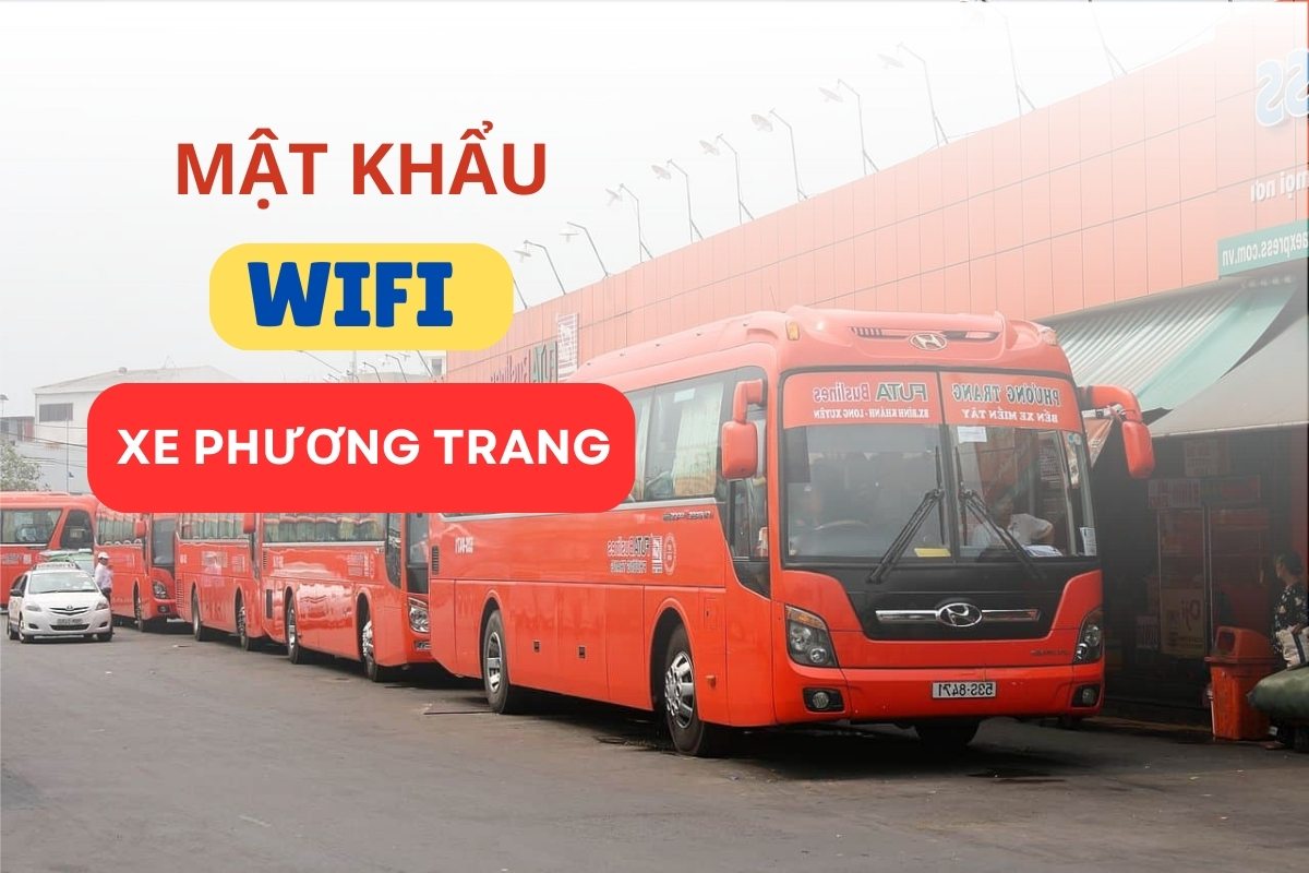 #1 Mật khẩu wifi xe Phương Trang mới nhất |Vừa update
