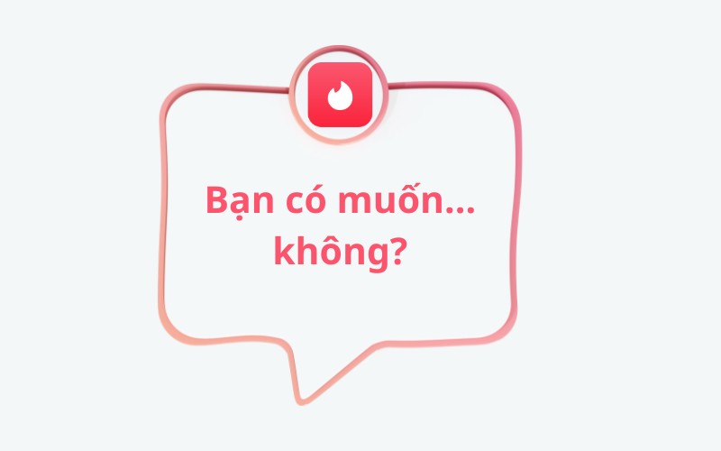 Đặt câu hỏi theo công thức "Bạn có muốn... không"?