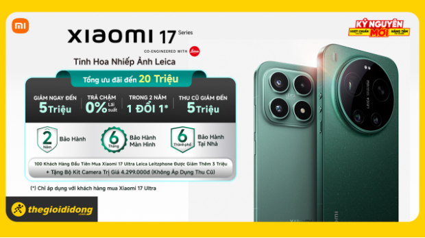 So sánh Xiaomi 17 và Xiaomi 17 Ultra: Đâu là sự lựa chọn đẳng cấp nhất?